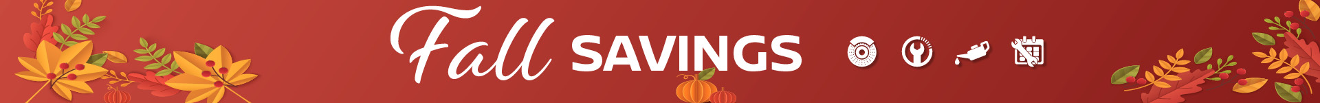 Fall Savings