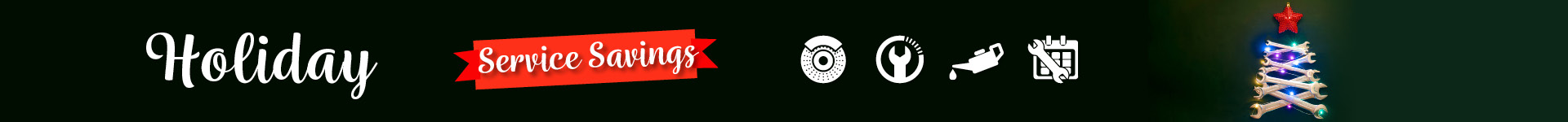 Holiday Service Savings