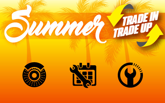 Summer trade in trade up